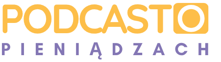 Podcast o pieniądzach